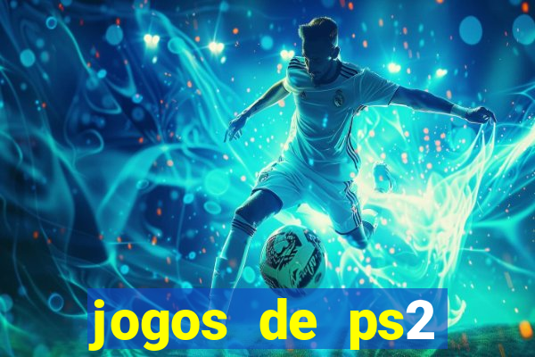 jogos de ps2 download iso